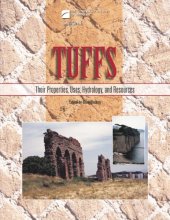 book Tuffs - Their Properties, Uses, Hydrology, and Resources (GSA Special Paper 408)