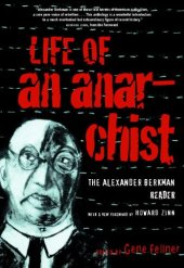 book Life of an Anarchist: The Alexander Berkman Reader