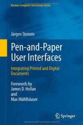 book Pen-and-Paper User Interfaces: Integrating Printed and Digital Documents