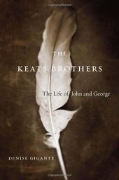 book The Keats Brothers: The Life of John and George