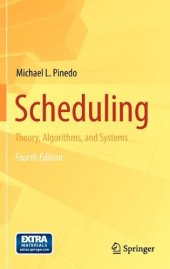 book Scheduling: Theory, Algorithms, and Systems