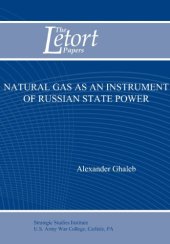 book Natural Gas as an Instrument of Russian State Power (Letort Paper)