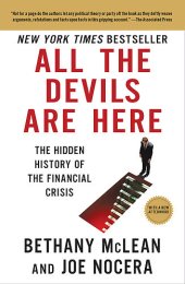 book All the Devils Are Here: The Hidden History of the Financial Crisis