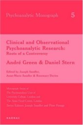 book Clinical and observational psychoanalytic research: roots of a controversy