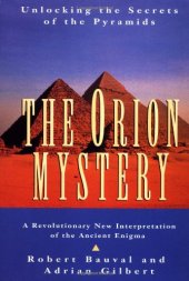 book The Orion Mystery: Unlocking the Secrets of the Pyramids