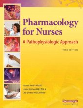 book Pharmacology for Nurses: A Pathophysiologic Approach