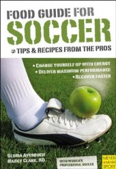 book Food Guide for Soccer: Tips & Recipes from the Pros