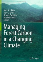 book Managing Forest Carbon in a Changing Climate