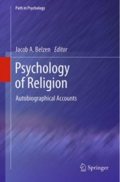 book Psychology of Religion: Autobiographical Accounts