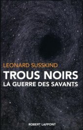 book Trous noirs : La guerre des savants