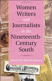 book Women Writers and Journalists in the Nineteenth-Century South