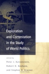 book Exploration and Contestation in the Study of World Politics