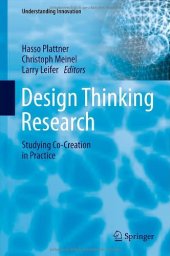 book Design Thinking Research: Studying Co-Creation in Practice