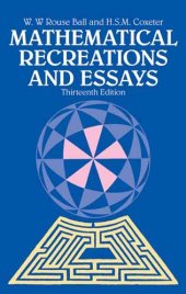 book Mathematical Recreations and Essays (11th Rev. Ed)