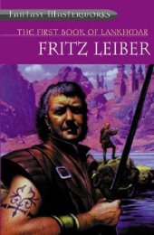 book The First Book of Lankhmar (Fantasy Masterworks 18)