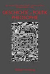 book Geschichte - Politik - Philosophie. Festschrift für Willem van Reijen zum 65. Geburtstag