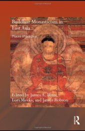 book Buddhist Monasticism in East Asia: Places of Practice (Routledge Critical Studies in Buddhism)