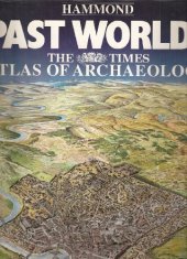 book Past Worlds: The Times Atlas of Archaeology