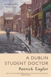 book A Dublin Student Doctor: An Irish Country Novel (Irish Country Books)