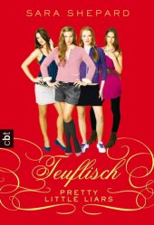 book Teuflisch (Pretty Little Liars - Band 5)