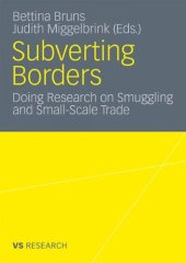 book Subverting Borders: Doing Research on Smuggling and Small-Scale Trade (VS Research)