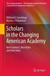 book Scholars in the Changing American Academy: New Contexts, New Rules and New Roles