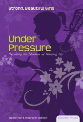 book Under Pressure: Handling the Stresses of Keeping Up