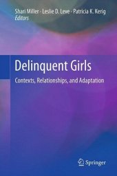 book Delinquent Girls: Contexts, Relationships, and Adaptation