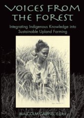 book Voices from the Forest: Integrating Indigenous Knowledge into Sustainable Upland Farming