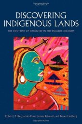 book Discovering Indigenous Lands: The Doctrine of Discovery in the English Colonies