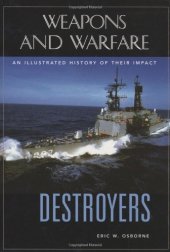 book Destroyers: An Illustrated History of Their Impact