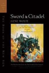 book The Book Of The New Sun: Volume 2: Sword and Citadel (Fantasy Masterworks 12)