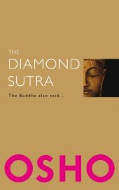 book The Diamond Sutra: The Buddha Also Said...