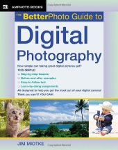 book The Betterphoto Guide to Digital Photography