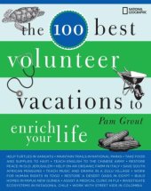 book The 100 Best Volunteer Vacations to Enrich Your Life