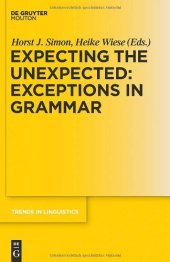 book Expecting the Unexpected: Exceptions in Grammar