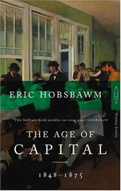 book The Age of Capital 1848-1875