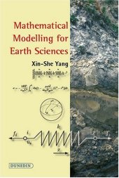 book Mathematical Modelling for Earth Sciences