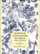 book Science and Civilisation in China: Volume 6, Biology and Biological Technology; Part 2, Agriculture