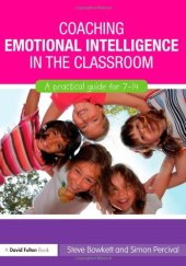 book Coaching Emotional Intelligence in the Classroom: A Practical Guide for 7-14