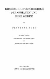 book Die Geschichtsschreiber der osmanen und ihrer Werke