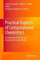 book Practical Aspects of Computational Chemistry I: An Overview of the Last Two Decades and Current Trends