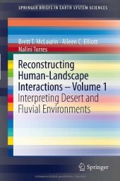 book Reconstructing Human-Landscape Interactions - Volume 1: Interpreting Desert and Fluvial Environments