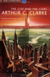 book The City and the Stars (SF Masterworks 39)