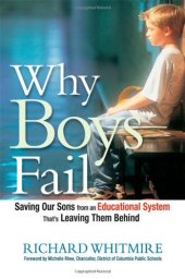 book Why boys fail: saving our sons from an educational system that's leaving them behind