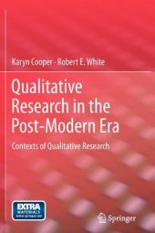 book Qualitative Research in the Post-Modern Era: Contexts of Qualitative Research