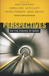 book Perspectives on the Ending of Mark