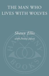 book The Man Who Lives with Wolves