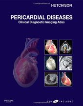 book Pericardial Diseases: Clinical Diagnostic Imaging Atlas