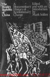 book The People's Republic of China: A Documentary History of Revolutionary Change